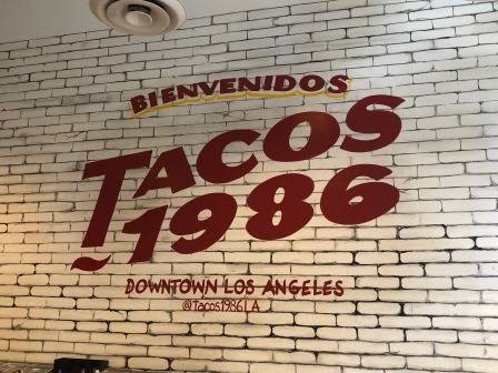 LA発＞Tacos1986-ダウンタウンで、おいしいと評判のカジュアルな